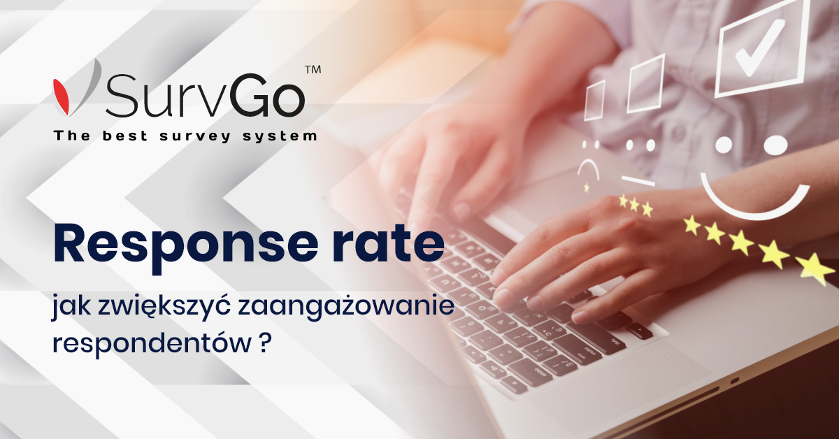 Wskaźnik response rate - jak zwiększyć zaangażowanie respondentów