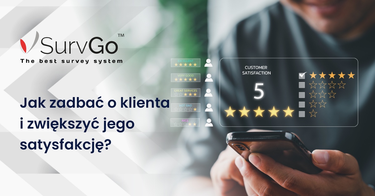 Jak zadbać o klienta i zwiększyć jego satysfakcję?