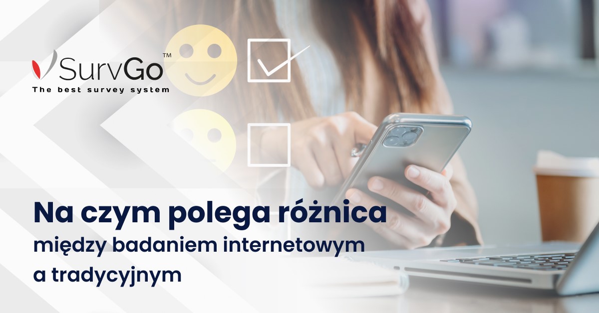 Na czym polega różnica między badaniem internetowym a tradycyjnym